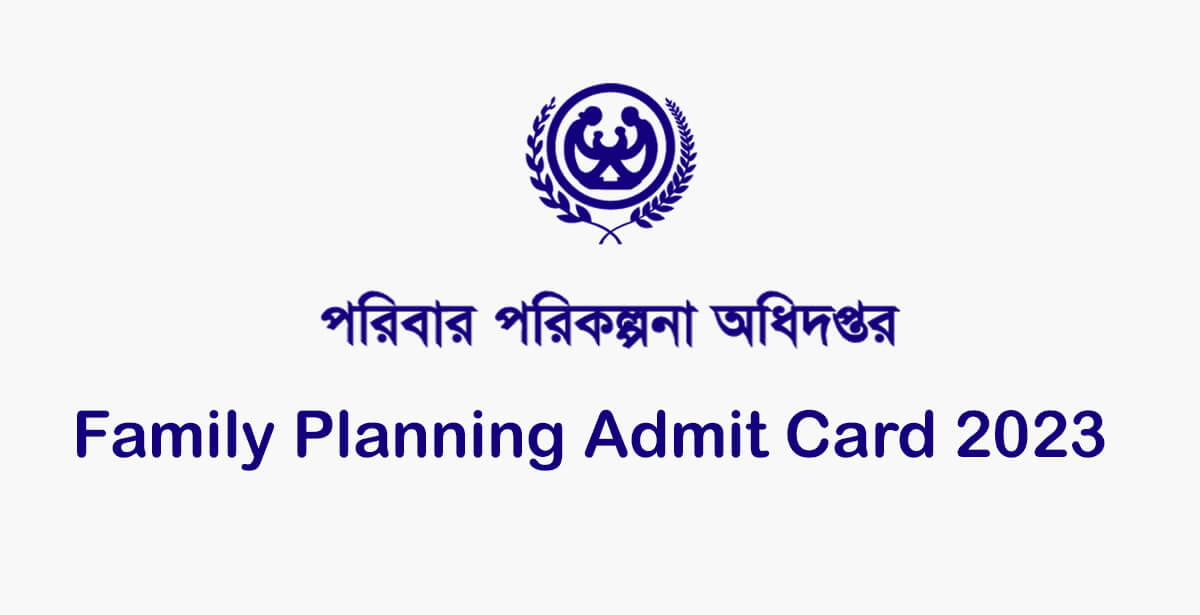 Family Planning Admit Card 2023