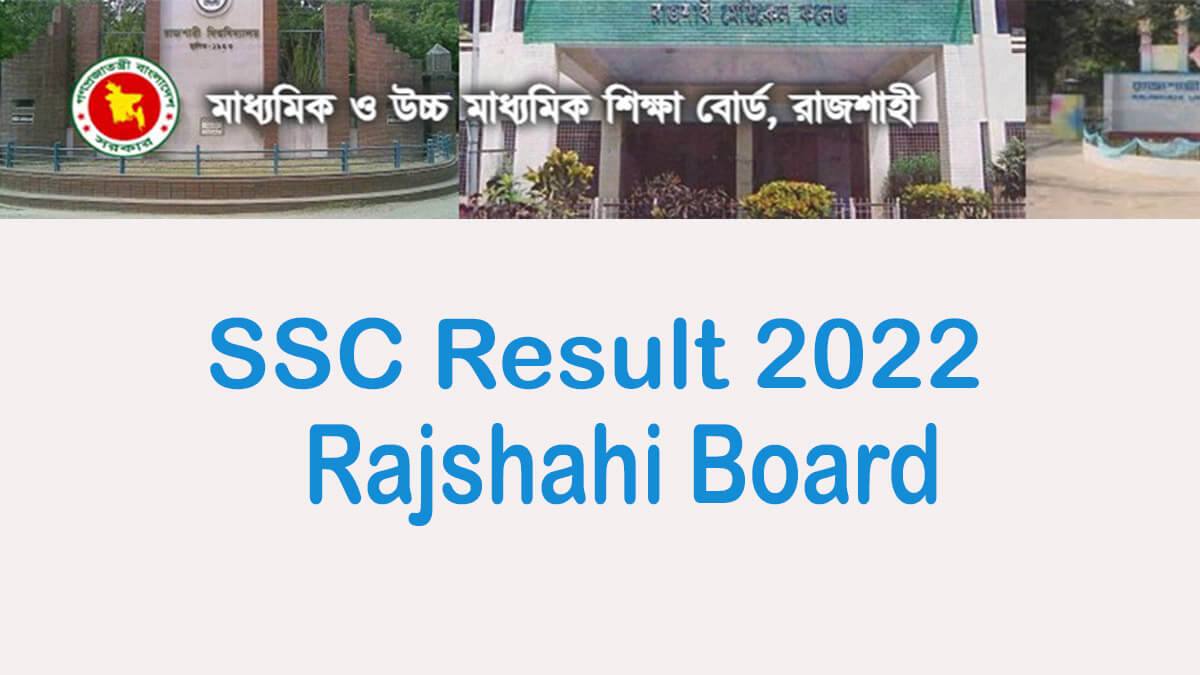 SSC Result 2022 Rajshahi Board